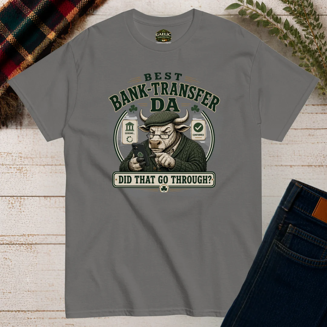 Best Bank-Transfer Da T-Shirt | Tee for Fathers – product view