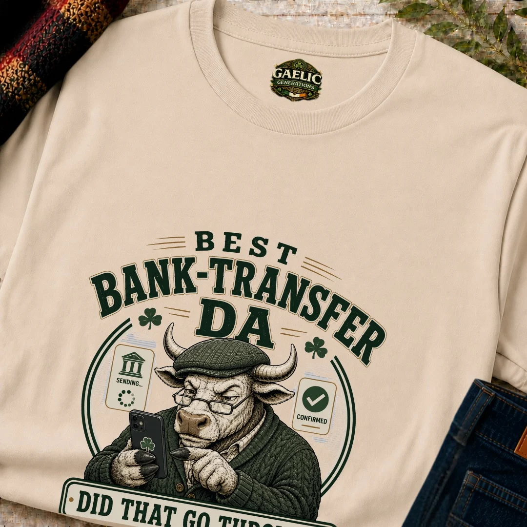 Best Bank-Transfer Da T-Shirt | Tee for Fathers - Image 9