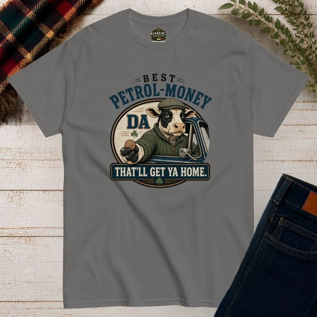 Best Petrol-Money Da T-Shirt | That’ll Get Ya Home - Image 4