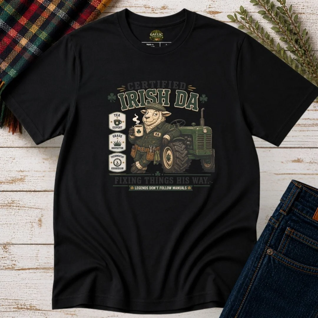 Certified Irish Da T-Shirt | Fixing Things His Way - Image 5