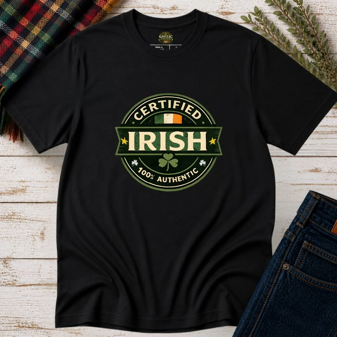 Certified Irish T-Shirt | 100% Authentic
