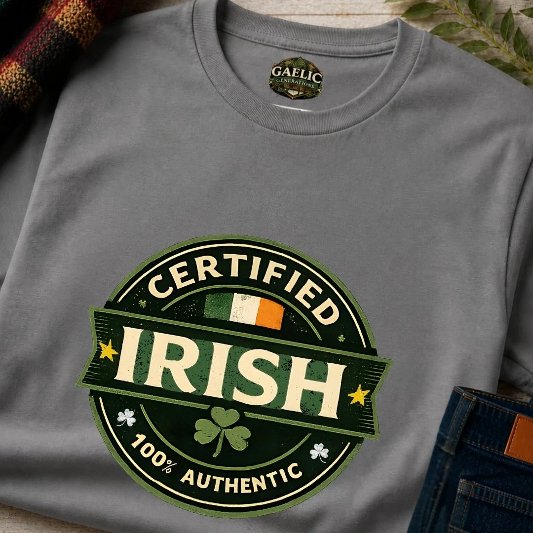 Certified Irish T-Shirt | 100% Authentic - Image 8