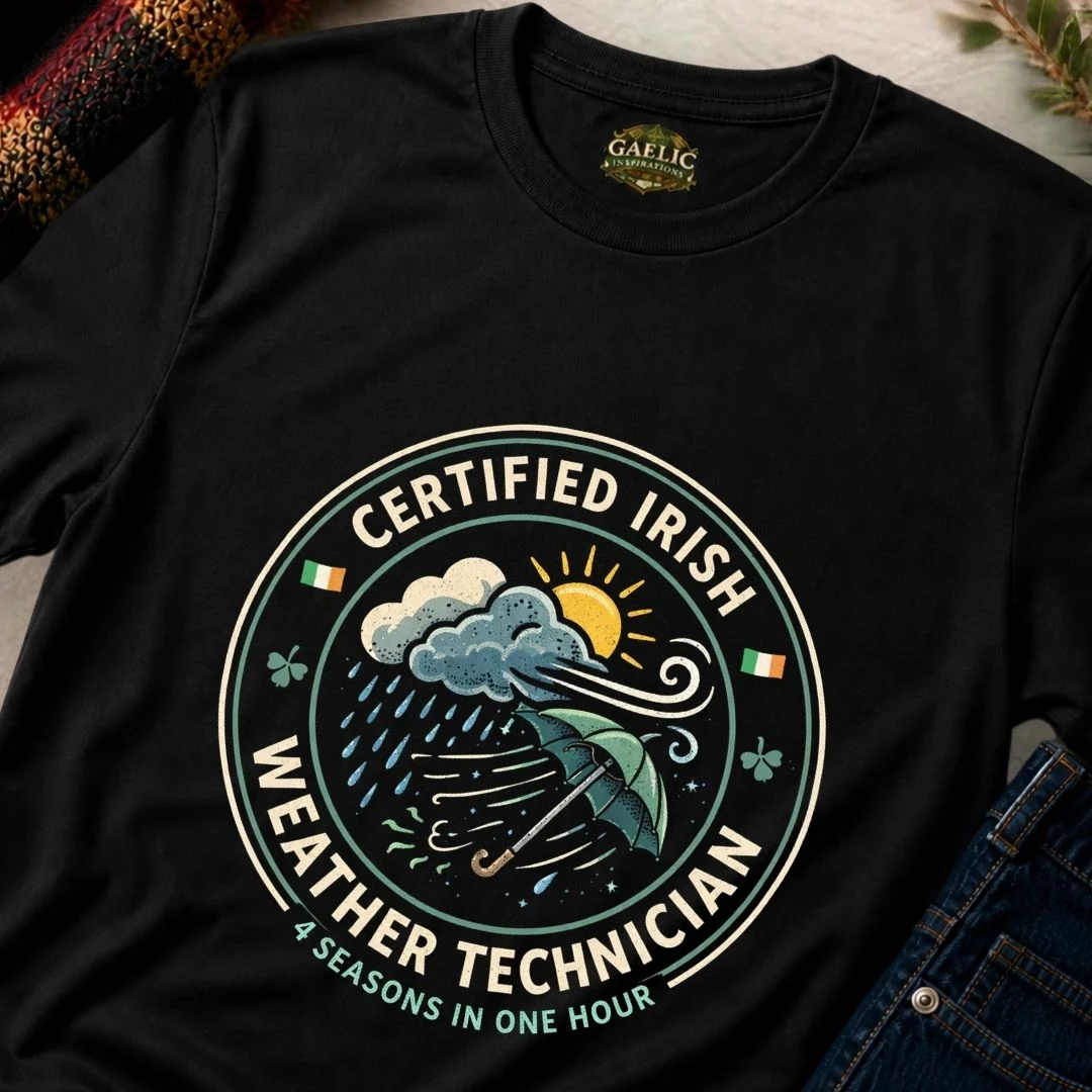 Certified Weather Technician Funny Irish T-Shirt - Image 8
