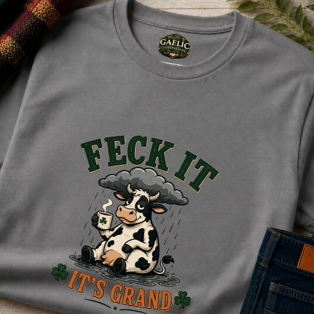 Feck It, It’s Grand T-Shirt - Image 5