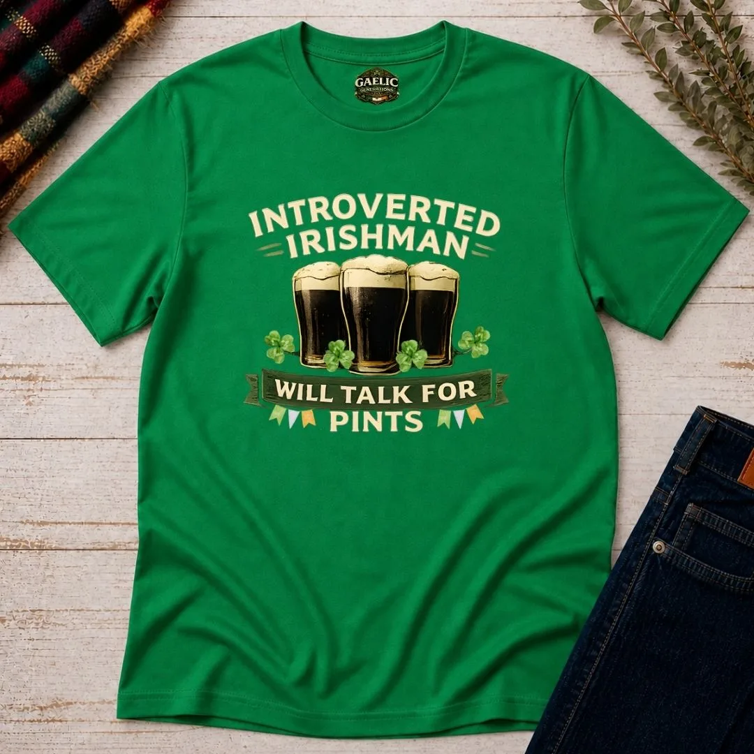 Introverted Irishman T-Shirt | Will Talk for Pints - Image 7