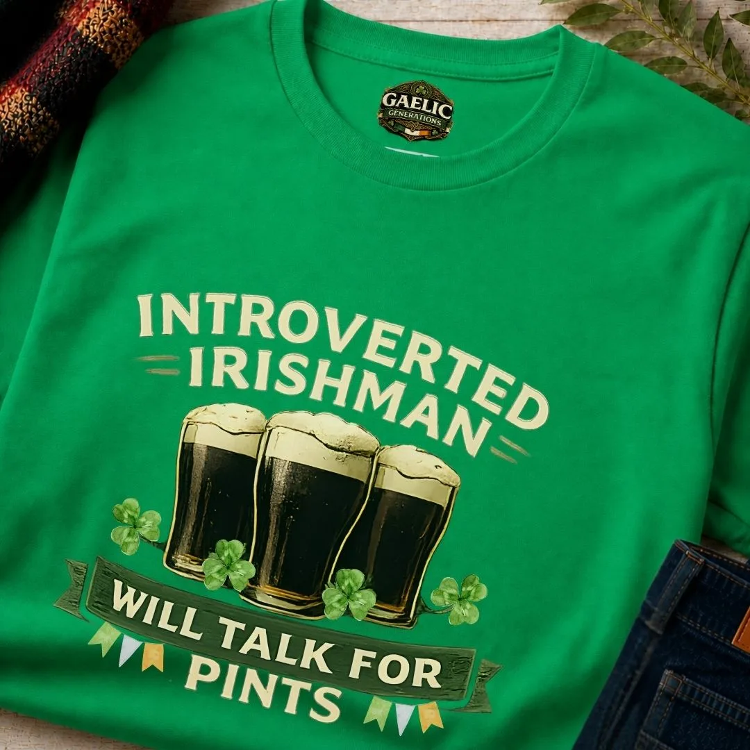 Introverted Irishman T-Shirt | Will Talk for Pints - Image 8