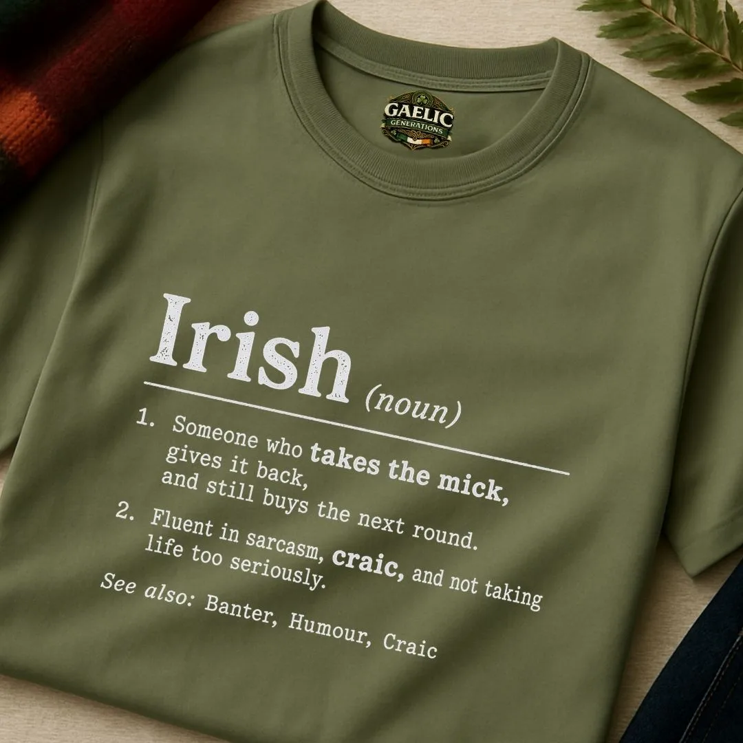 Irish Definition T-Shirt – Takes the Mick & Craic Tee - Image 8