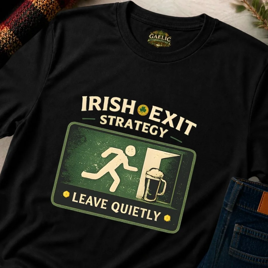 Irish Exit Strategy T-Shirt - Image 6