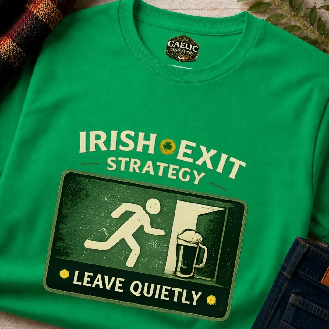 Irish Exit Strategy T-Shirt - Image 9