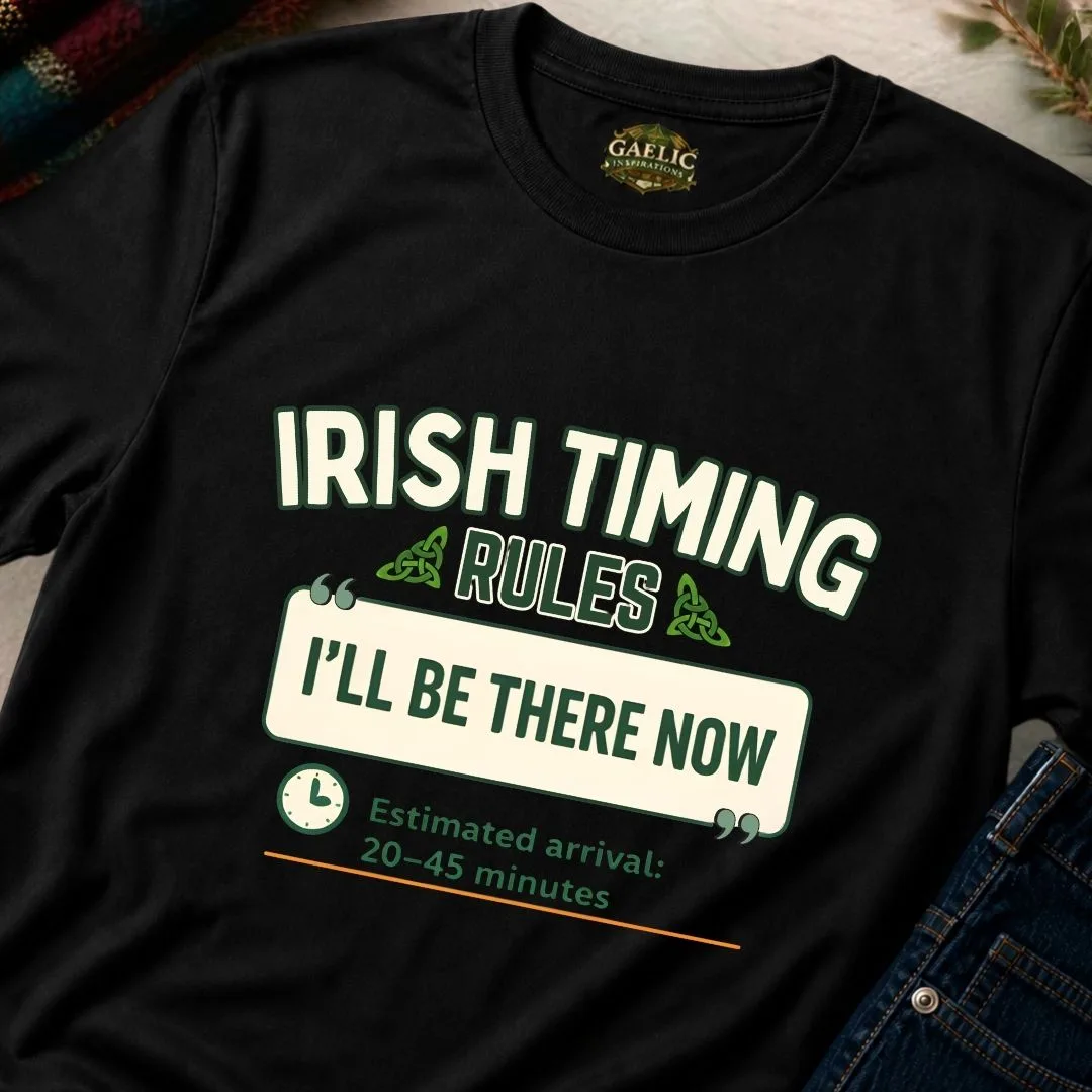 Irish Timing Rules Funny Irish T-Shirt - Image 2