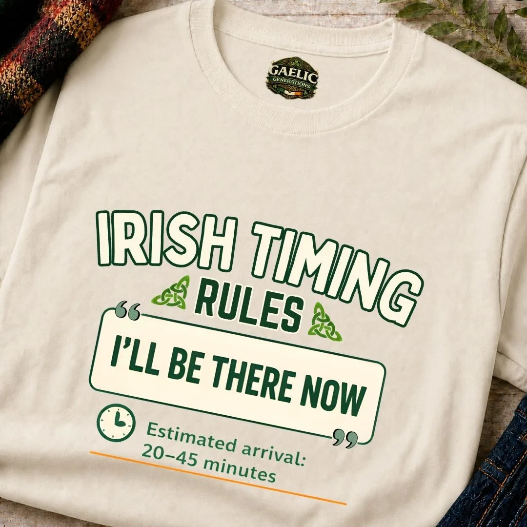 Irish Timing Rules Funny Irish T-Shirt - Image 8