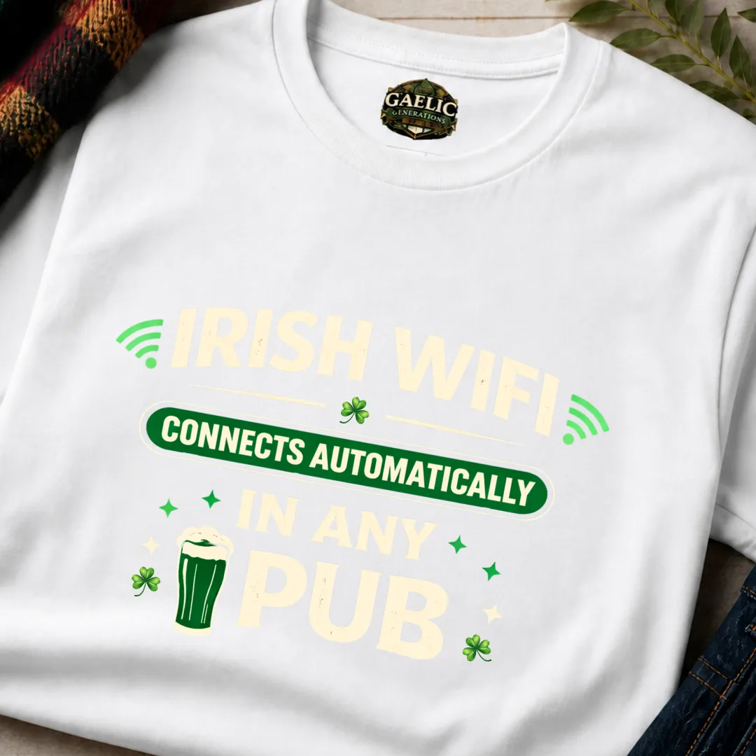Irish WiFi Funny T-Shirt | Irish Pub Humour Tee - Image 8