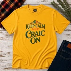 Keep Calm and Craic On Irish T-Shirt – product view