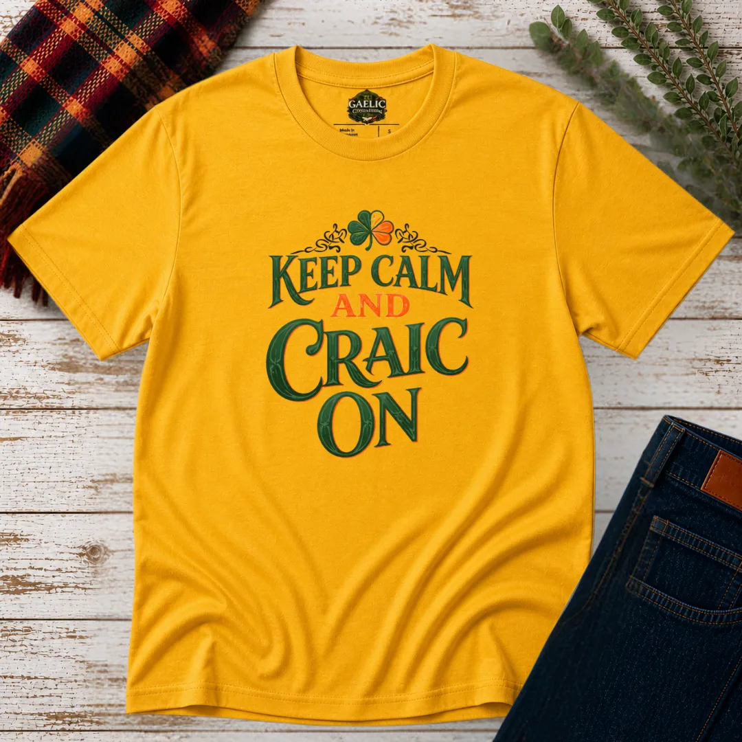 Keep Calm and Craic On Irish T-Shirt – product view