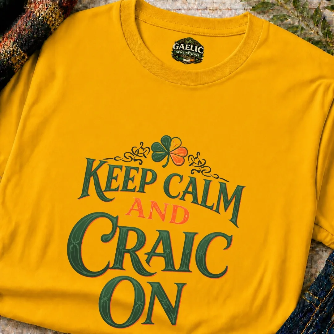 Keep Calm and Craic On Irish T-Shirt - Image 3