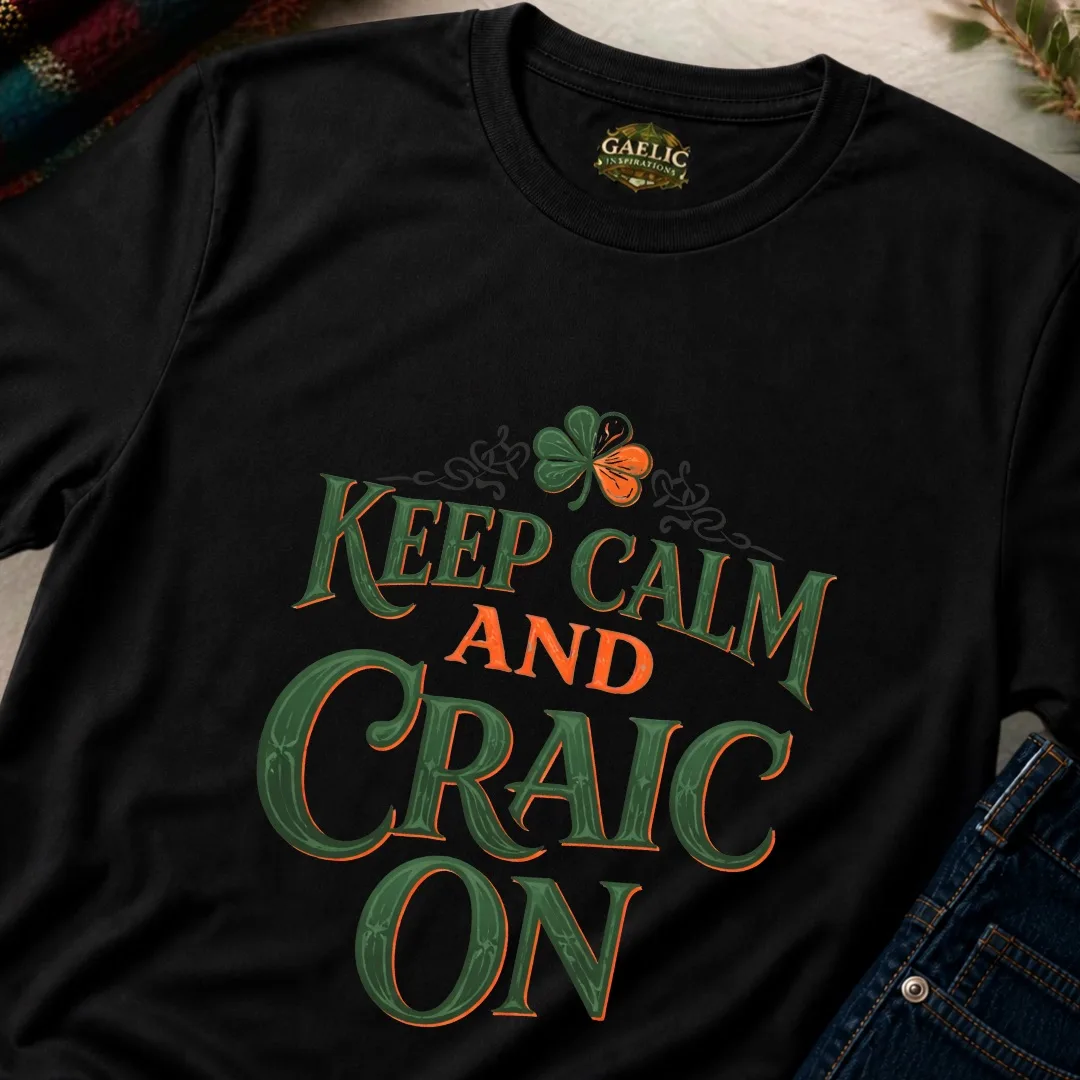 Keep Calm and Craic On Irish T-Shirt - Image 6