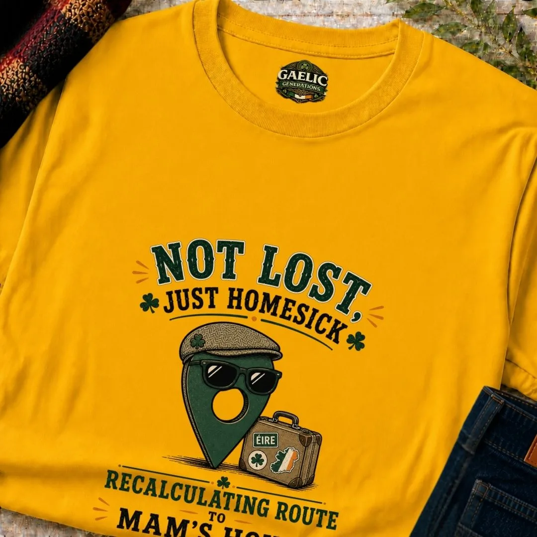 Not Lost, Just Homesick T-Shirt - Image 2