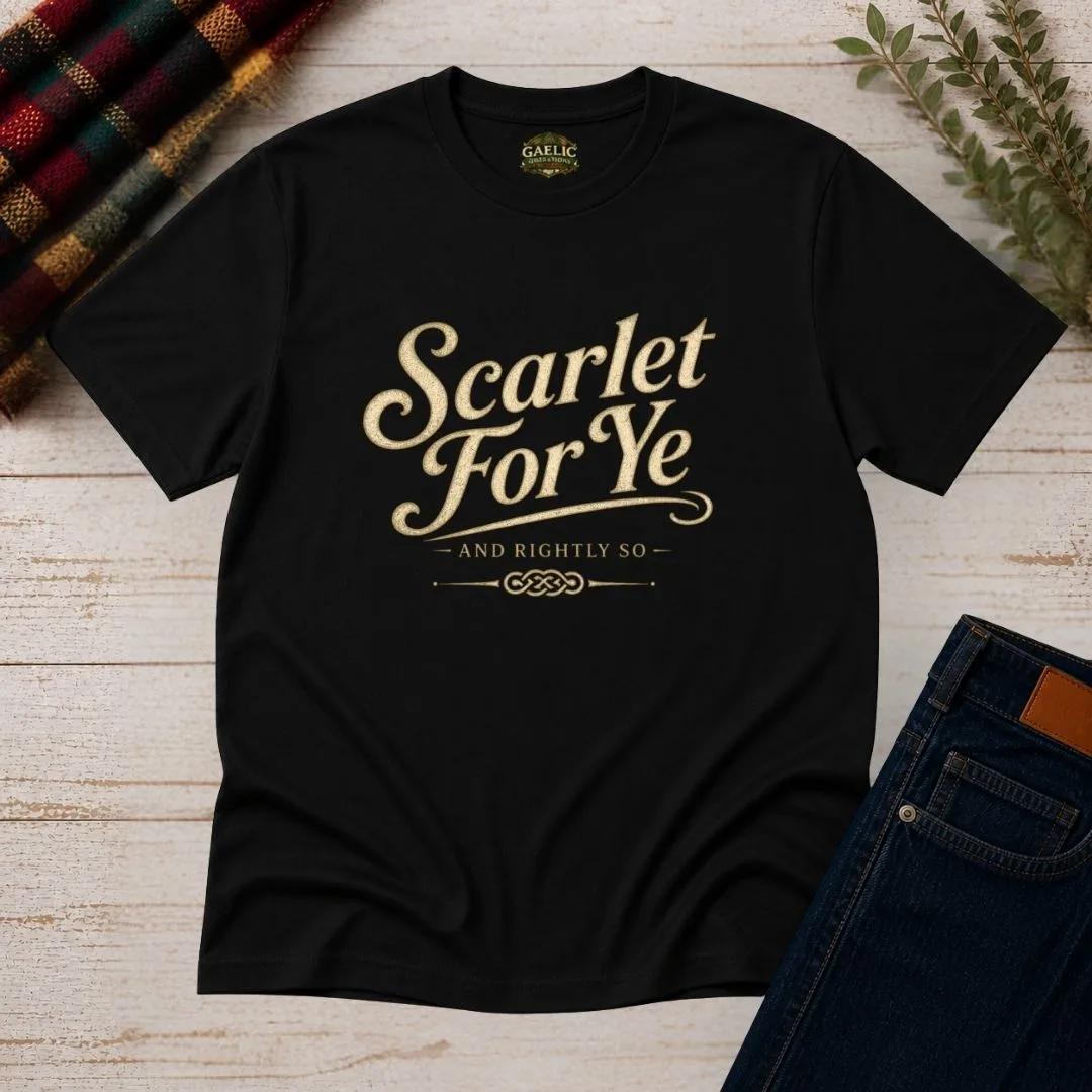 Scarlet For Ye Irish Humour T-Shirt - Image 8