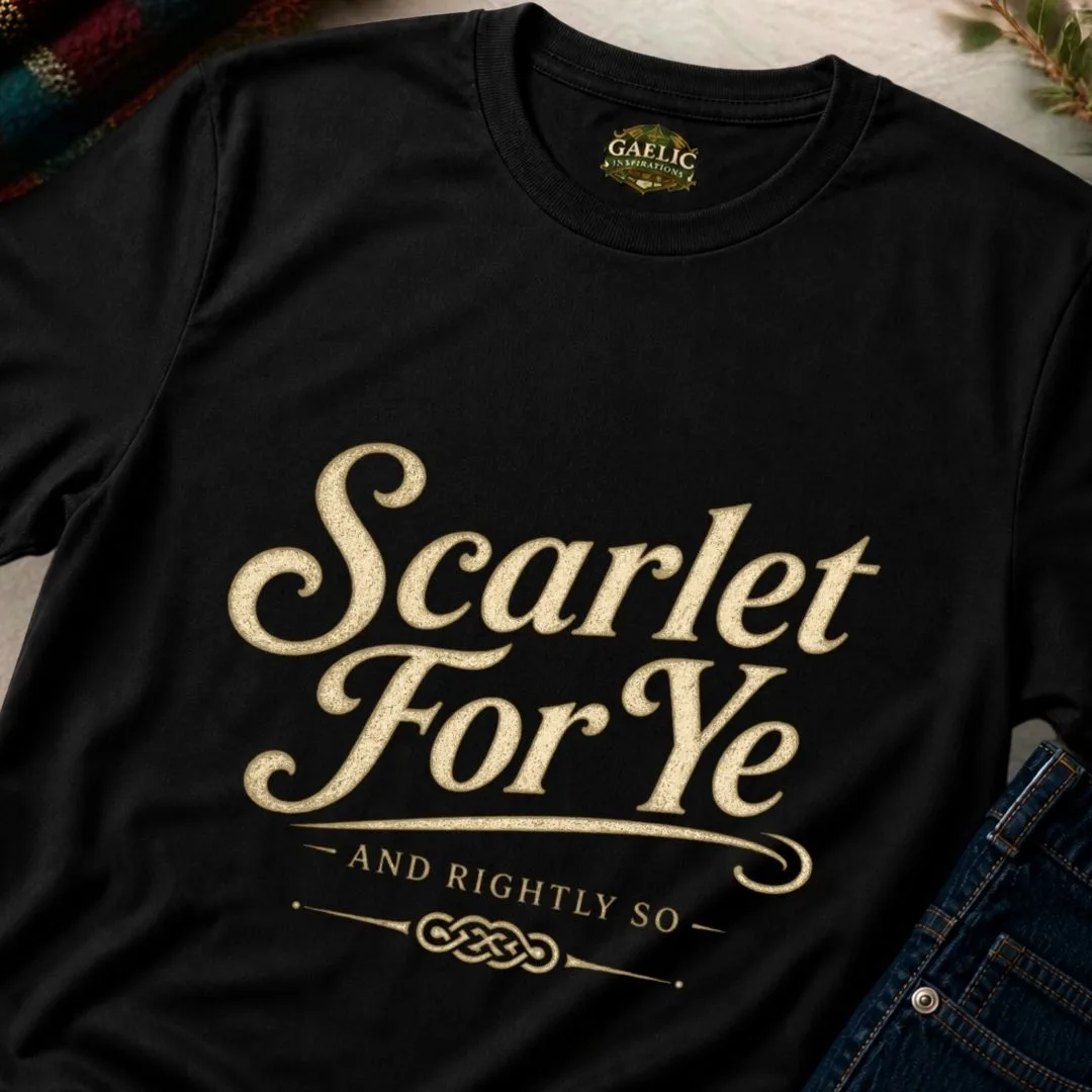 Scarlet For Ye Irish Humour T-Shirt - Image 9