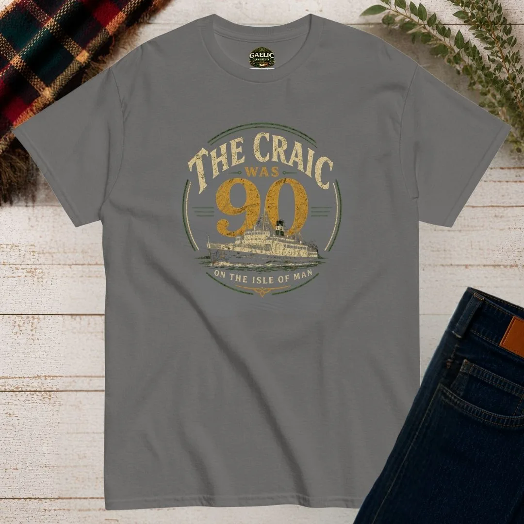 The Craic Was 90 T-Shirt – Irish Song Heritage Tee - Image 5