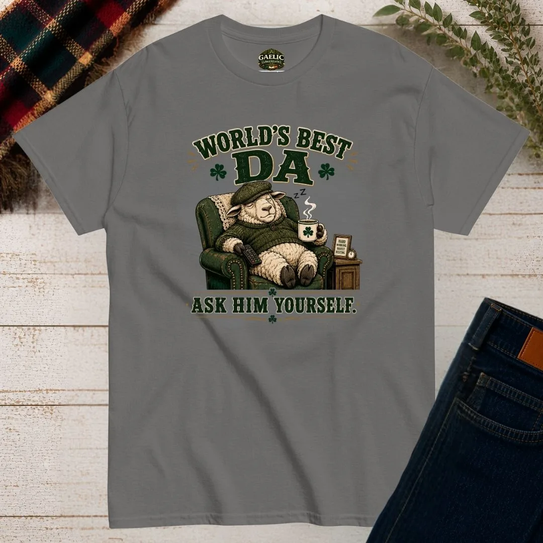 World’s Best Da T-Shirt | Ask Him Yourself - Image 5