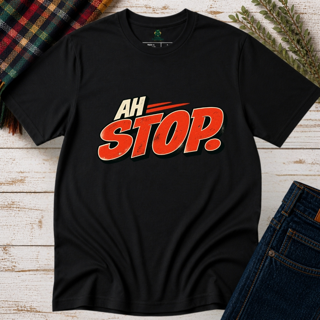 Black Ah Stop Irish humour T-shirt featuring oversized red-orange retro typography, cream lettering and dark shadow detailing