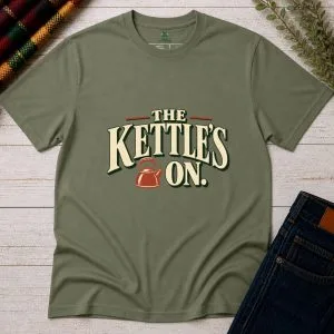 Military green The Kettle’s On Irish saying T-shirt with vintage cream typography and rust kettle graphic